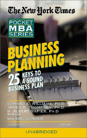 Business Planning: The New York Times Pocket MBA Series (9781885408983) by Williams, Edward; Thompson, James; Napier, H. Albert; Conger, Eric