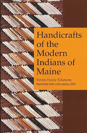 Imagen de archivo de The Handicrafts of the Modern Indians of Maine a la venta por Vintage Quaker Books