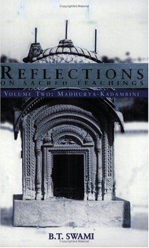Stock image for Reflections on Sacred Teachings, Volume 2 (Madhurya - Kadambini) for sale by HPB-Movies
