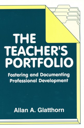 Beispielbild fr The Teacher's Portfolio: Fostering and Documenting Professional Development, First Edition zum Verkauf von BooksRun