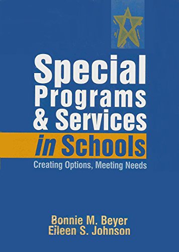 9781885432339: Special Programs & Services in Schools: Creating Options, Meeting Needs