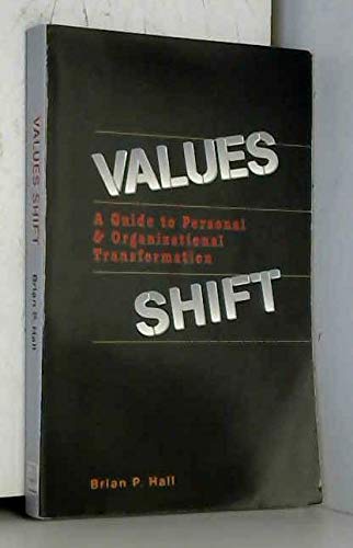 9781885435002: Values Shift: A Guide to Personal and Organizational Transformation