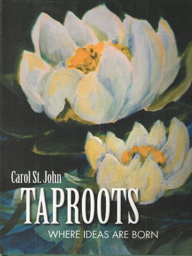 Taproots: Where Ideas Are Born (SIGNED)
