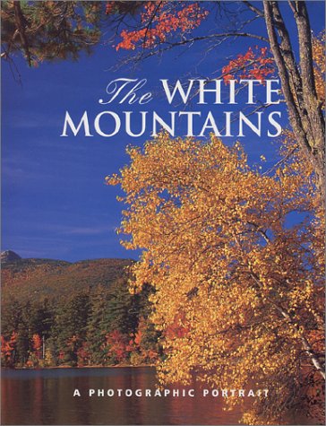 Beispielbild fr The White Mountains: A Photographic Portrait zum Verkauf von Front Cover Books