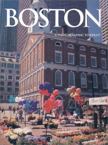 Stock image for Boston : A Photographic Portrait for sale by Wonder Book