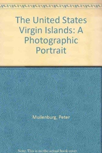 Stock image for The United States Virgin Islands: A Photographic Portrait for sale by SecondSale