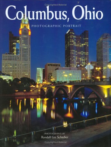 Stock image for Columbus, Ohio : Photographic Portrait for sale by Better World Books