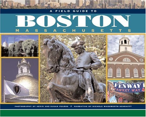 Imagen de archivo de A Field Guide To Boston a la venta por Decluttr