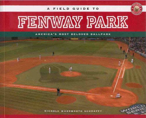 Imagen de archivo de A Field Guide to Fenway Park a la venta por More Than Words