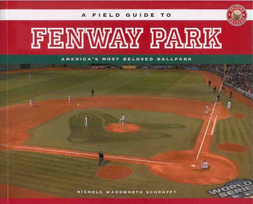 Stock image for A Field Guide to Fenway Park for sale by More Than Words