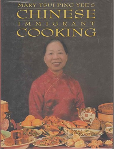 Beispielbild fr Chinese Immigrant Cooking zum Verkauf von WorldofBooks