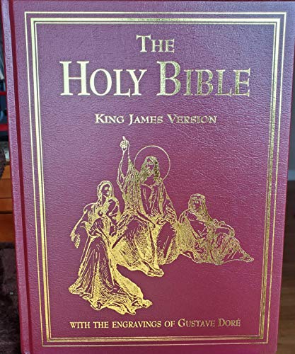 Beispielbild fr The Holy Bible King James Version Old & New Testaments: With the Classic Engravings of Gustave Dore zum Verkauf von GF Books, Inc.