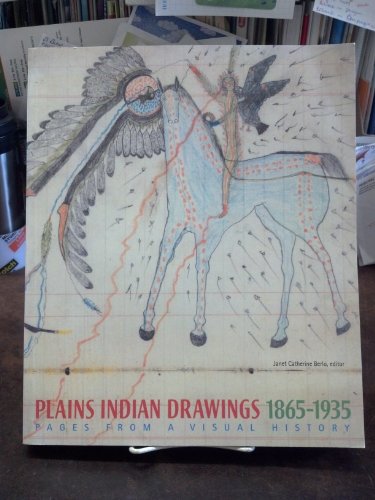 Beispielbild fr Plains Indian Drawings, 1865- 1935: Pages From a Visual History zum Verkauf von Argosy Book Store, ABAA, ILAB