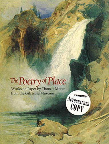 Stock image for The Poetry of Place: Works on Paper by Thomas Moran from the Gilcrease Museum for sale by Half Price Books Inc.