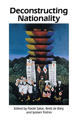Beispielbild fr Deconstructing Nationality (Cornell East Asia Series) (Cornell East Asia Series, 124) zum Verkauf von Wonder Book