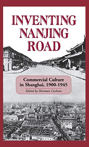 Stock image for Inventing Nanjing Road for sale by Blackwell's