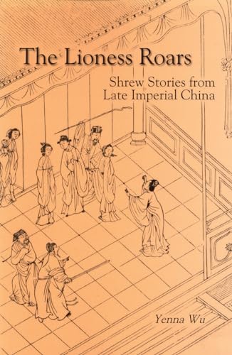 9781885445711: Lioness Roars: Shrew Stories from Late Imperial China