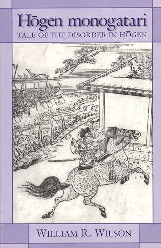 9781885445995: Hogen Monogatari: Tale of the Disorder in Hogen: Tale of the Disorder in Hōgen