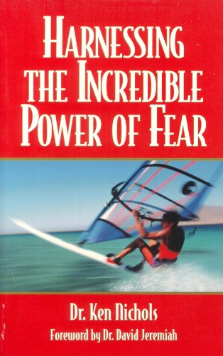 Beispielbild fr Harnessing the incredible power of fear zum Verkauf von WorldofBooks