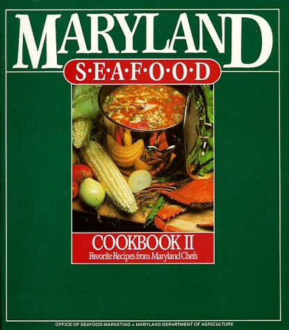 Stock image for Maryland Seafood Cookbook (Volume 2) for sale by Your Online Bookstore