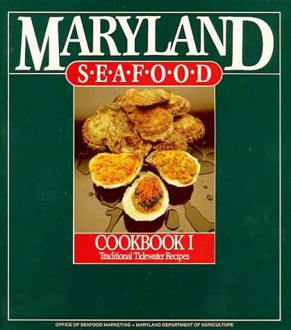 Stock image for Maryland Seafood Cookbook (Volume 1) for sale by Wonder Book