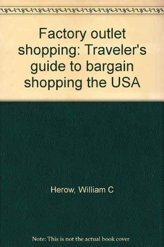 Stock image for Factory outlet shopping: Traveler's guide to bargain shopping the USA for sale by Irish Booksellers
