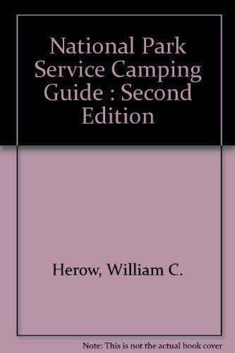 Stock image for National Park Service Camping Guide : Second Edition for sale by Wonder Book