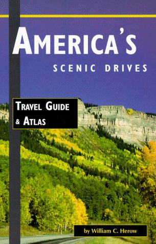 Stock image for America's Scenic Drives : Travel Guide and Atlas for sale by Better World Books: West
