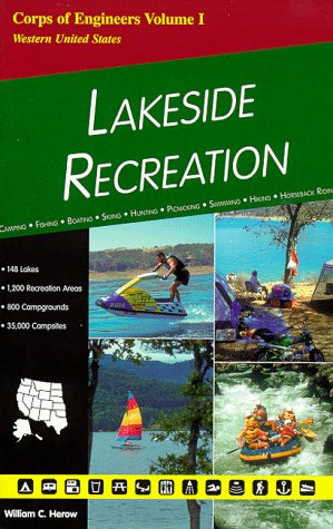 Stock image for Lakeside Recreation: Corps of Engineers, Western United States for sale by Bingo Books 2