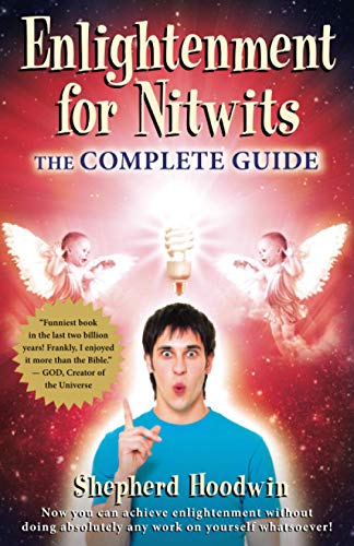 Beispielbild fr Enlightenment for Nitwits: The Complete Guide zum Verkauf von WorldofBooks