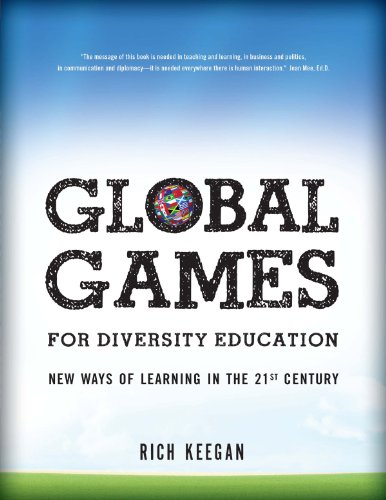Stock image for Global Games for Diversity Education: New Ways of Learning in the 21st Century for sale by HPB-Red