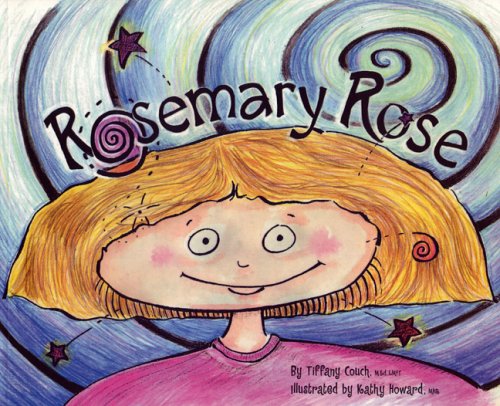 Beispielbild fr Rosemary Rose: Tiffany's Guide to Making Brighter Rainbows zum Verkauf von Bookends