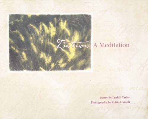 Interiors: A Meditation (9781885473912) by Taylor, Leah; Robin, Smith