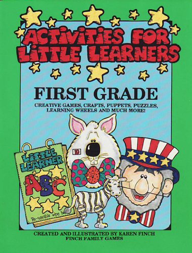 Imagen de archivo de Childrens Activities for Little Learners: First Grade - Finch Family Games - 31 Activities, Games, Crafts, Puppets, Puzzles, File Folder Games a la venta por HPB-Diamond