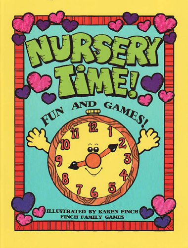 Beispielbild fr Nursery Time Volume 1: Children Ages 18 Months to 3 Years Old - Finch Family Games - Primary Manual #1 I Am a Child of God zum Verkauf von Gulf Coast Books