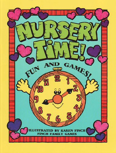 Stock image for Nursery Time Volume 1: Children Ages 18 Months to 3 Years Old - Finch Family Games - Primary Manual #1 I Am a Child of God for sale by Gulf Coast Books
