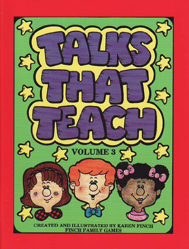 Imagen de archivo de Talks That Teach Volume 3 - Finch Family Games - LDS Primary Talks a la venta por SecondSale