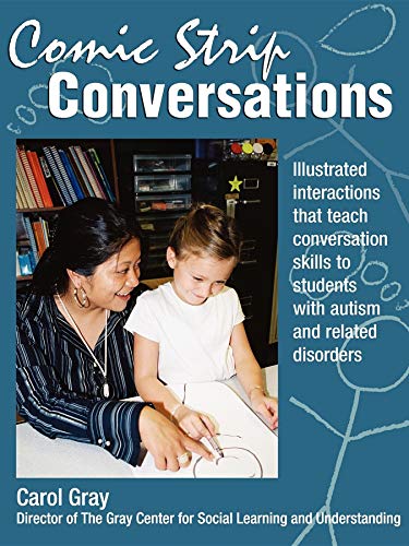 9781885477224: Comic Strip Conversations: Illustrated interactions that teach conversation skills to students with autism and related disorders