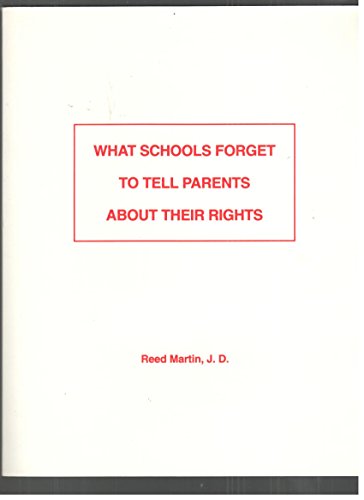 Stock image for What Schools Forget to Tell Parents about Their Rights for sale by HPB-Red