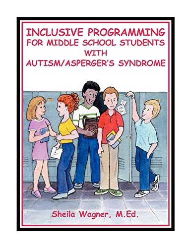 Beispielbild fr Inclusive Programming for Middle School Students with Autism/Asperger's Syndrome zum Verkauf von Wonder Book