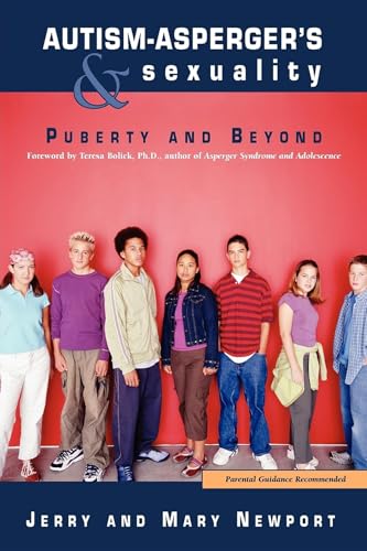 Imagen de archivo de Autism-Asperger's & Sexuality: Puberty and Beyond a la venta por SecondSale