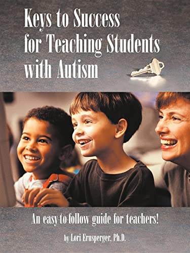 Beispielbild fr Keys to Success for Teaching Students with Autism zum Verkauf von Better World Books