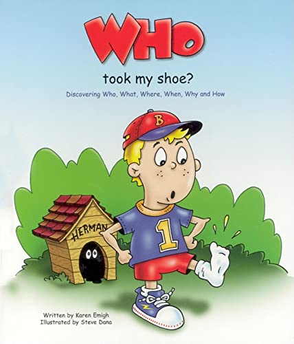 9781885477958: Who Took My Shoe?: Discovering Who, What, When, Where, Why, and How