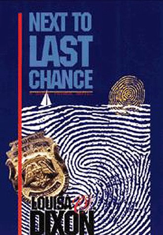 Next to Last Chance (signed)
