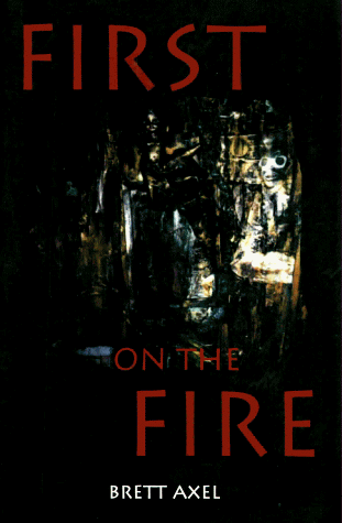 Imagen de archivo de First on the Fire a la venta por Robinson Street Books, IOBA