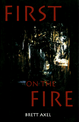 Stock image for First on the Fire for sale by Robinson Street Books, IOBA