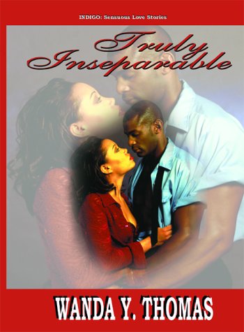 9781885478993: Truly Inseparable (Indigo: Sensuous Love Stories)