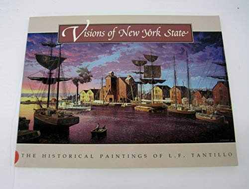 VISIONS OF NEW YORK STATE Historical Paintings