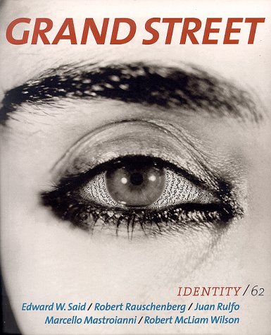 Stock image for Grand Street 62: Identity (Fall 1997) for sale by HPB-Emerald