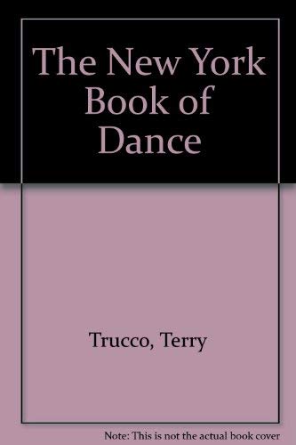Beispielbild fr The New York Book of Dance zum Verkauf von Robinson Street Books, IOBA